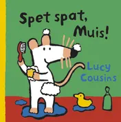 Omslag van Spet spat, Muis!