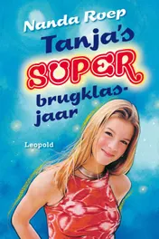 Omslag van Tanja's super brugklasjaar
