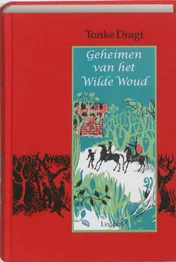 Omslag van Geheimen van het Wilde Woud