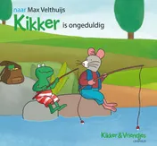 Omslag van Kikker is ongeduldig