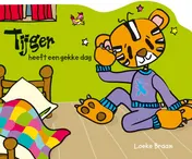 Omslag van Tijger heeft een gekke dag