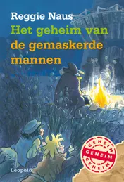 Omslag van Het geheim van de gemaskerde mannen