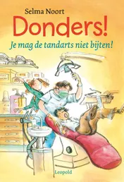Omslag van Donders! Je mag de tandarts niet bijten!