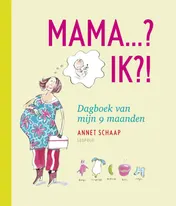 Omslag van Mama...? Ik?!