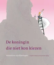 Omslag van De koningin die niet kon kiezen