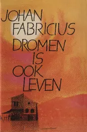 Omslag van Dromen is ook leven