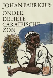 Omslag van Onder de hete Caraibische zon