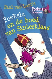 Omslag van Foeksia en de hoed van Sinterklaas