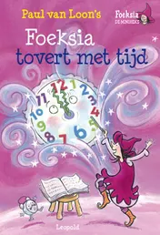 Omslag van Foeksia tovert met tijd