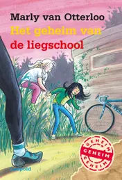 Omslag van Het geheim van de liegschool
