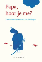 Omslag van Papa, hoor je me?