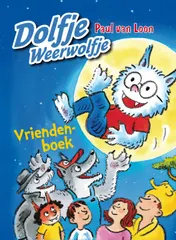 Omslag van Dolfje Weerwolfje vriendenboek