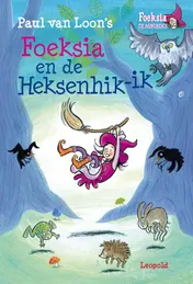 Omslag van Foeksia en de Heksenhik-ik