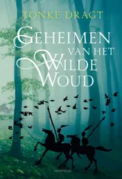 Omslag van Geheimen van het wilde woud