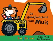 Omslag van De graafmachine van Muis