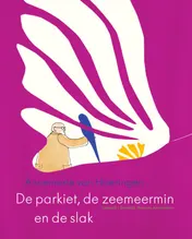 Omslag van De parkiet, de zeemeermin en de slak