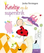 Omslag van Keteltje en de superstrik