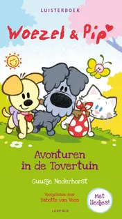 Omslag van Woezel & Pip - Avonturen in de Tovertuin