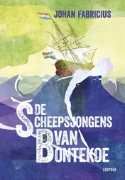Omslag van De scheepsjongens van Bontekoe