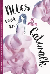 Omslag van Alles voor de catwalk