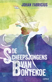 Omslag van De scheepsjongens van Bontekoe