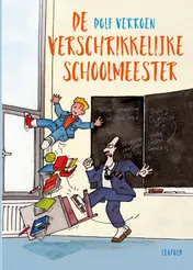 Omslag van De verschrikkelijke schoolmeester