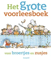 Omslag van Het grote voorleesboek voor broertjes en zusjes