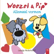 Omslag van Woezel & Pip - Allemaal vormen