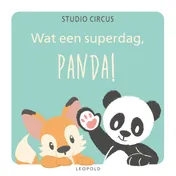 Omslag van Wat een superdag, Panda!
