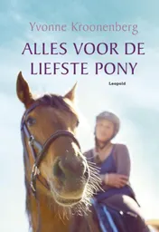 Omslag van Alles voor de liefste pony