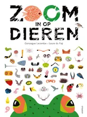 Omslag van Zoom in op dieren