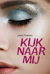 Omslag van Kijk naar mij