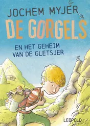 Omslag van De Gorgels en het geheim van de gletsjer