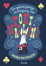 Omslag van De geheimzinnige verdwijning van Toni Malloni