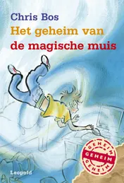 Omslag van Het geheim van de magische muis