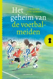 Omslag van Het geheim van de voetbalmeiden