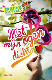 Omslag van Met mijn ogen dicht
