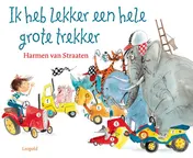 Omslag van Ik heb lekker een hele grote trekker