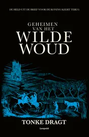 Omslag van Geheimen van het Wilde Woud