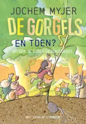 Omslag van De Gorgels - En toen?