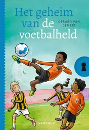 Omslag van Het geheim van de voetbalheld