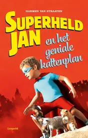 Omslag van Superheld Jan en het geniale kattenplan