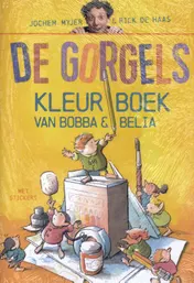 Omslag van De Gorgels Bobba & Belia Kleurboek set 5 ex