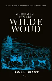 Omslag van Geheimen van het Wilde Woud