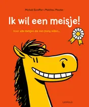 Omslag van Ik wil een meisje!