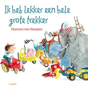 Omslag van Ik heb lekker een hele grote trekker