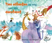 Omslag van Tien olifanten op weg naar een dansfeest