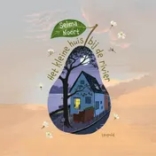 Omslag van Het kleine huis bij de rivier