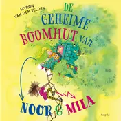 Omslag van De geheime boomhut van Noor en Mila