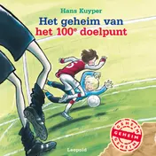 Omslag van Het geheim van het 100e doelpunt